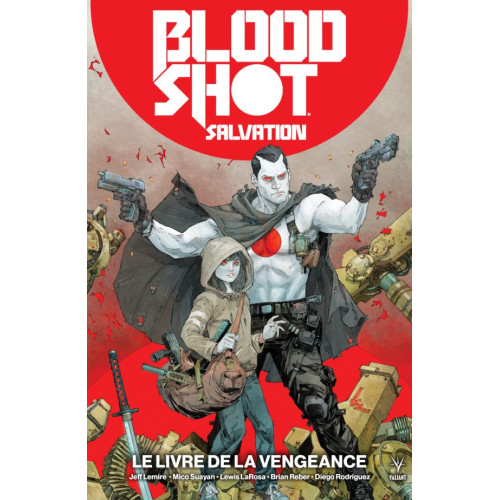 Bloodshot Salvation Tome 1 (VF)
