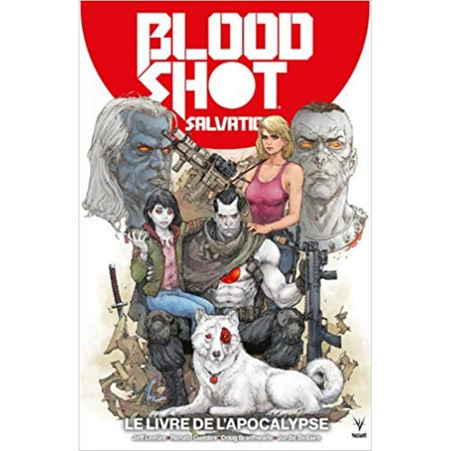 BloodShot Salvation Tome 2  Le livre de l'apocalypse (VF)