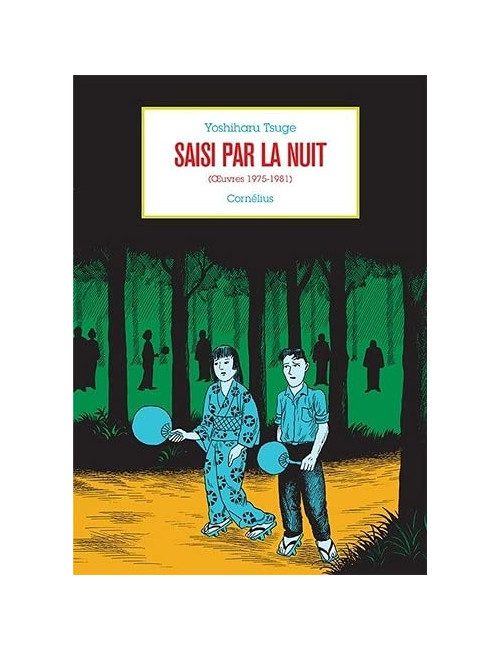 saisi par la nuit: (Oeuvres 1975-1981) (VF)