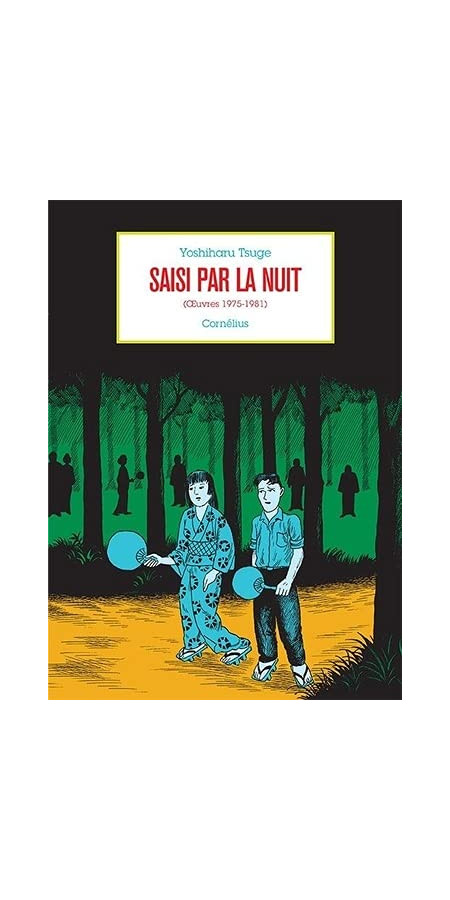 saisi par la nuit: (Oeuvres 1975-1981) (VF)