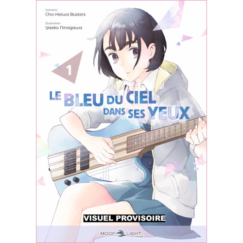 Le Bleu du ciel dans ses yeux T01 (VF)