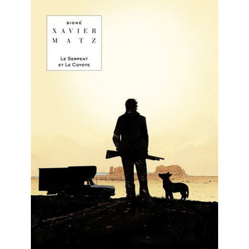LE SERPENT ET LE COYOTE (VF)