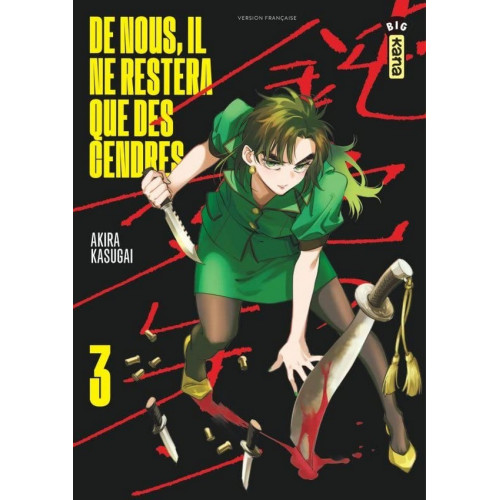 DE NOUS, IL NE RESTERA QUE DES CENDRES - Tome 3 (VF)