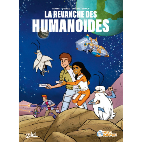 Il était une fois l'espace - La Revanche des Humanoïdes (VF)