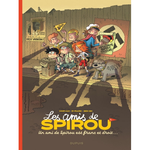 LES AMIS DE SPIROU... - TOME 1 - UN AMI DE SPIROU EST FRANC ET DROIT... (VF)