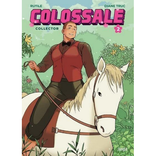 COLOSSALE - TOME 2 COLLECTOR (VF)