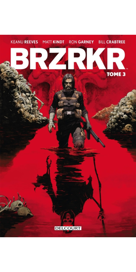 BRZRKR Tome 3 (VF)