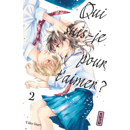 QUI SUIS-JE POUR T'AIMER ? - TOME 2 (VF)