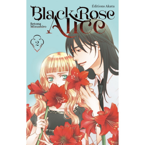 BLACK ROSE ALICE - NOUVELLE EDITION - TOME 2 (VF)