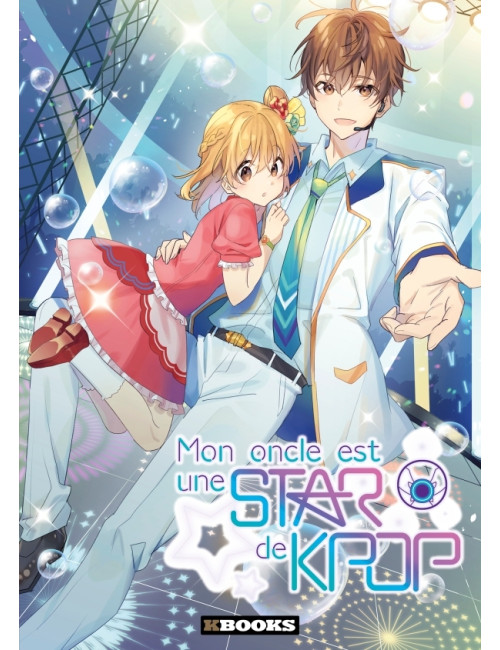 Mon oncle est une star de Kpop T01 (VF) Mon oncle est une star de Kpop T01 (VF)