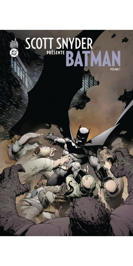 Scott SNYDER présente BATMAN tome 1  (VF)