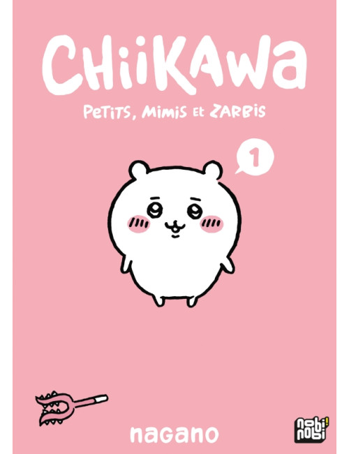 Chiikawa - Petits, mimis et zarbis T01 (VF)