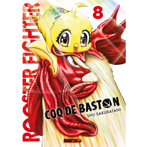 Rooster Fighter - Coq de Baston T08 (VF)
