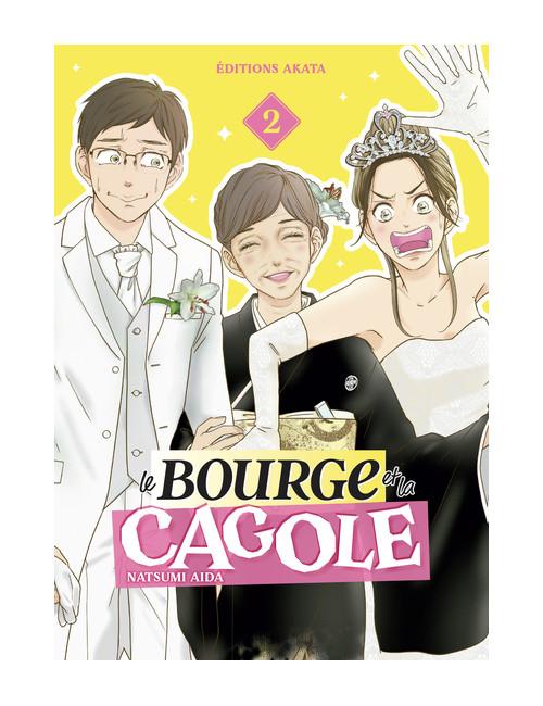 Le bourge et la cagole - Tome 2