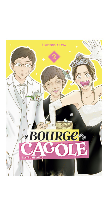 Le bourge et la cagole - Tome 2