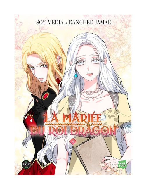 La mariée du roi dragon - Tome 4