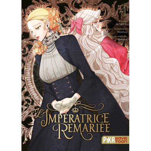 L'impératrice remariée - Tome 4