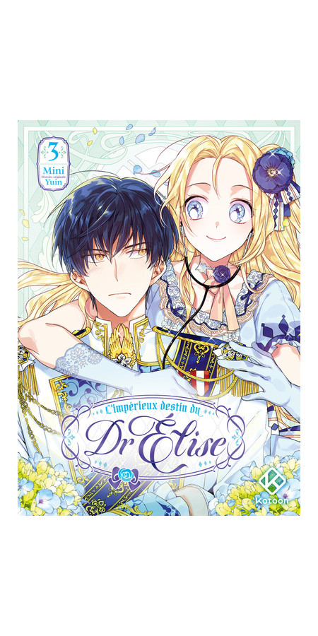 L'impérieux destin du Dr Elise - Tome 3