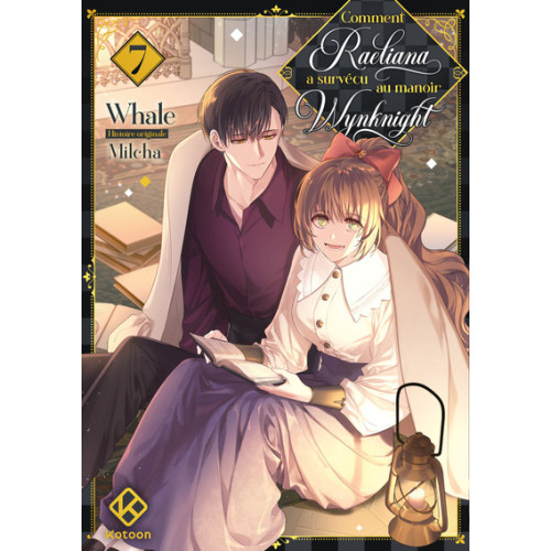 Comment Raeliana a survécu au manoir Wynknight - Tome 7
