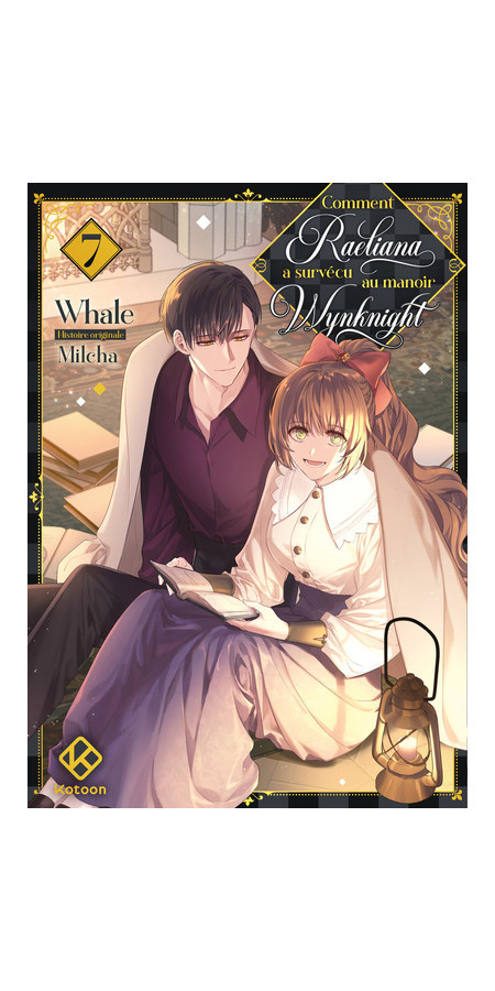 Comment Raeliana a survécu au manoir Wynknight - Tome 7