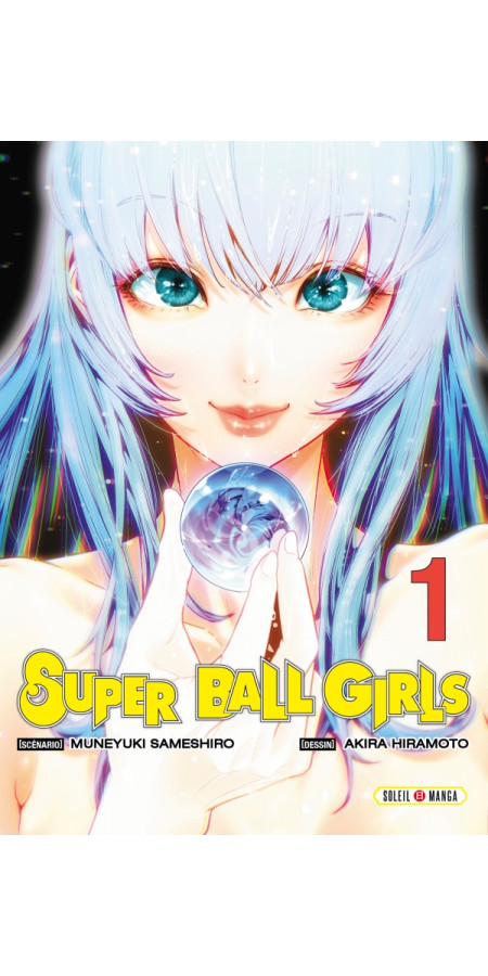 Super Ball Girls T01 (VF)