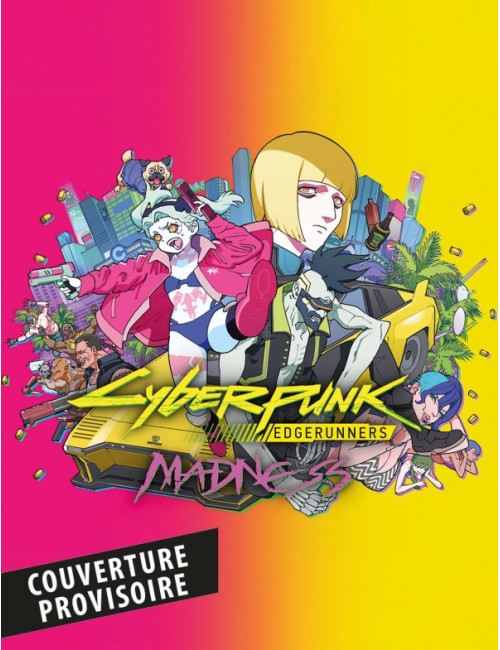 Cyberpunk Edgerunners MADNESS T01 (VF)