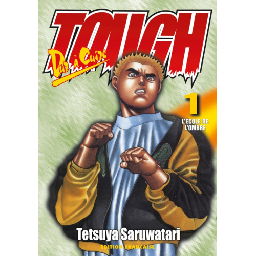 Tough - L'Aube d'une légende T01 (VF)
