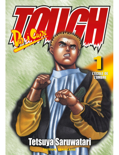 Tough - L'Aube d'une légende T01 (VF)