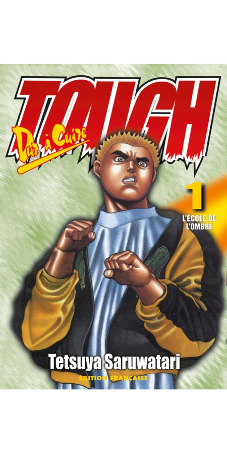 Tough - L'Aube d'une légende T01 (VF)