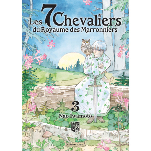 LES 7 CHEVALIERS DU ROYAUME DES MARRONNIERS - TOME 3 (VF)