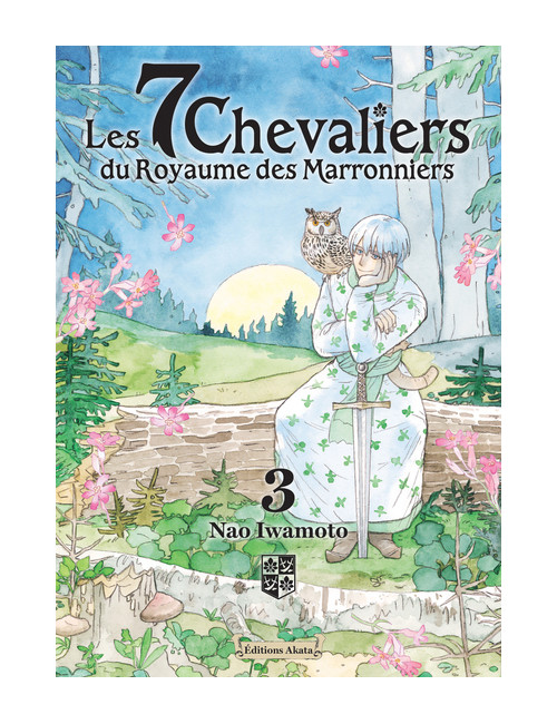 LES 7 CHEVALIERS DU ROYAUME DES MARRONNIERS - TOME 3 (VF)