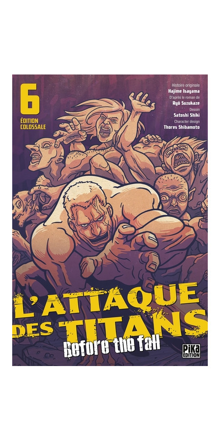 L'Attaque des Titans - Before the Fall Edition Colossale T06 (VF)