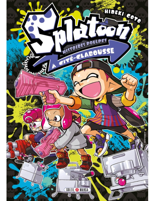 Splatoon - Histoires Poulpes à Cité-Clabousse T01 (VF)