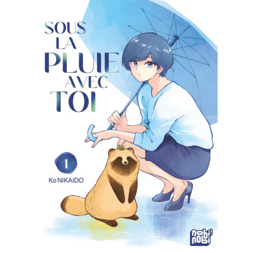 Sous la pluie avec toi T01 (VF)
