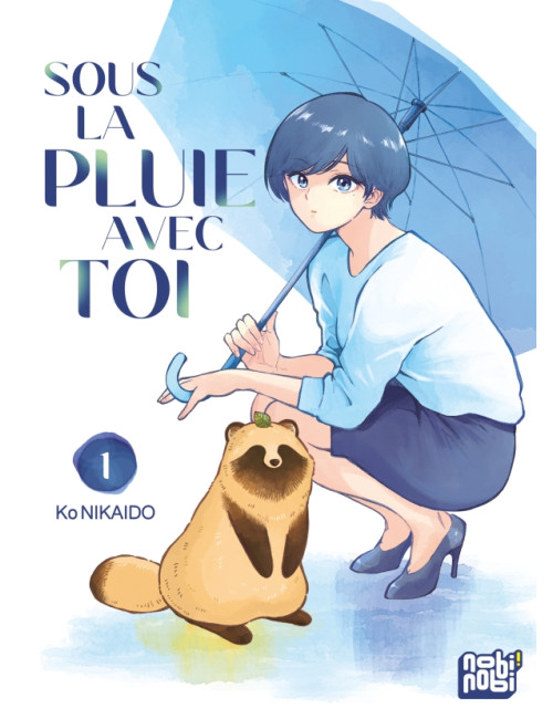 Sous la pluie avec toi T01 (VF)