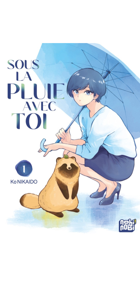 Sous la pluie avec toi T01 (VF)