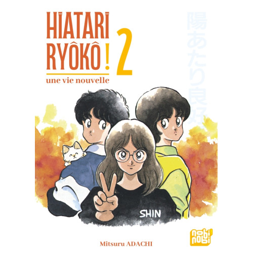 Hiatari Ryôkô! - Une vie nouvelle T02 (VF)
