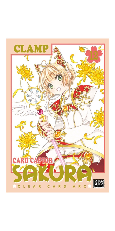 Card captor sakura : Clear card arc - Tome 12