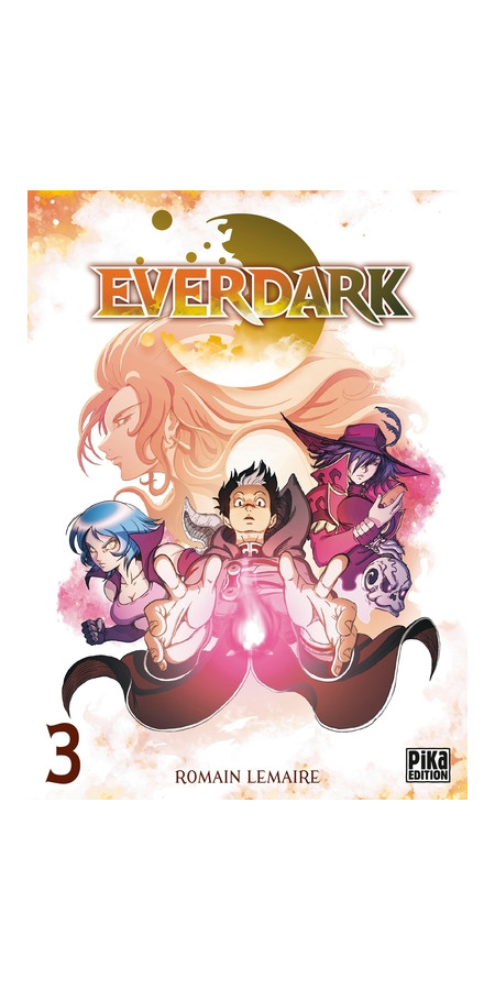 EVERDARK - TOME 3