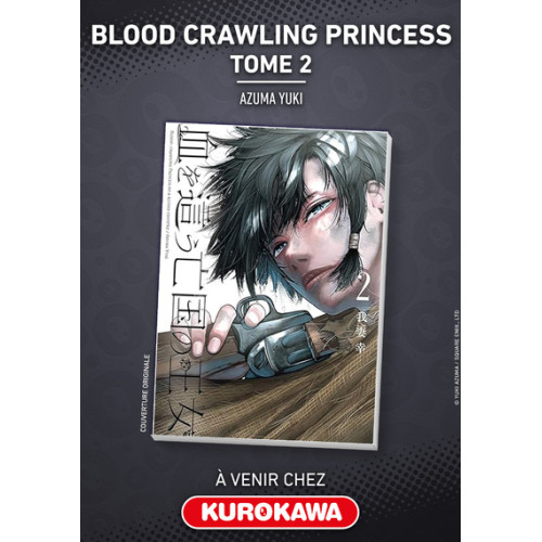 BLOOD-CRAWLING PRINCESS - TOME 2 (VF)