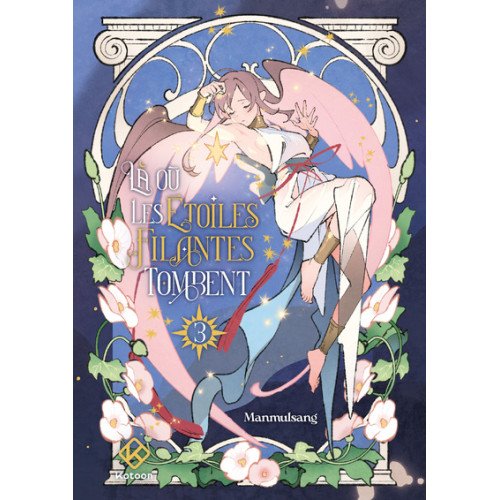 LA OU LES ETOILES FILANTES TOMBENT - TOME 3 (VF)