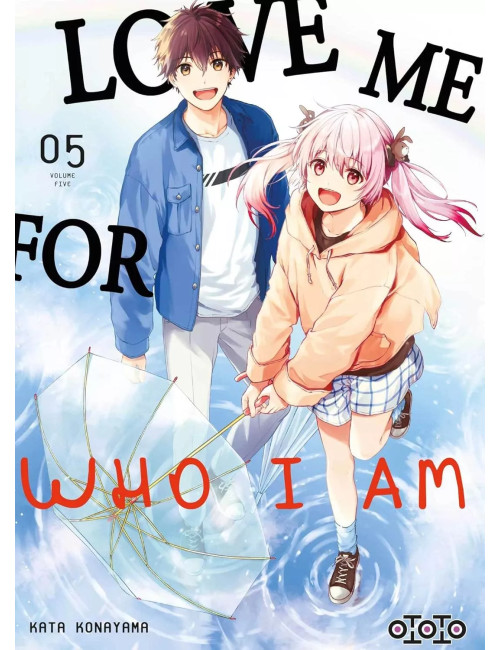 LOVE ME FOR WHO I AM T05 (VF)