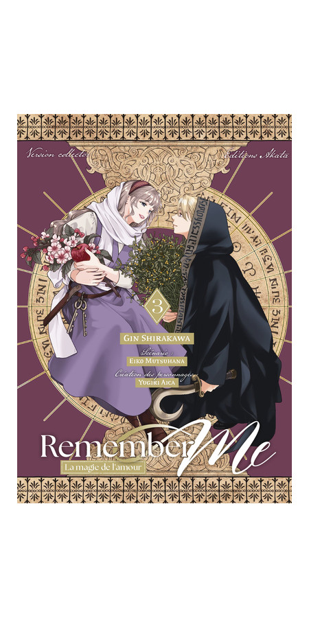 REMEMBER ME - EDITION COLLECTOR - LA MAGIE DE L'AMOUR - TOME 3 (VF)