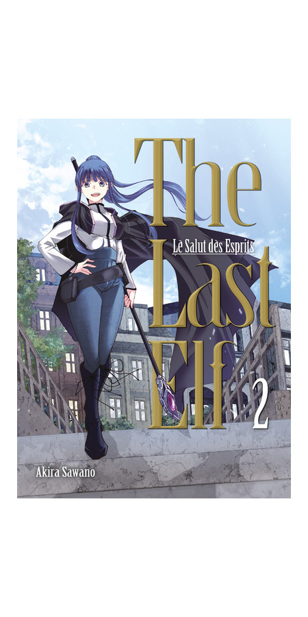 THE LAST ELF, LE SALUT DES ESPRITS T03 (VF)