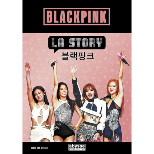 BLACK PINK : LA STORY (VF)
