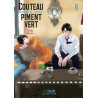 COUTEAU ET PIMENT VERT VOL.8 (VF)