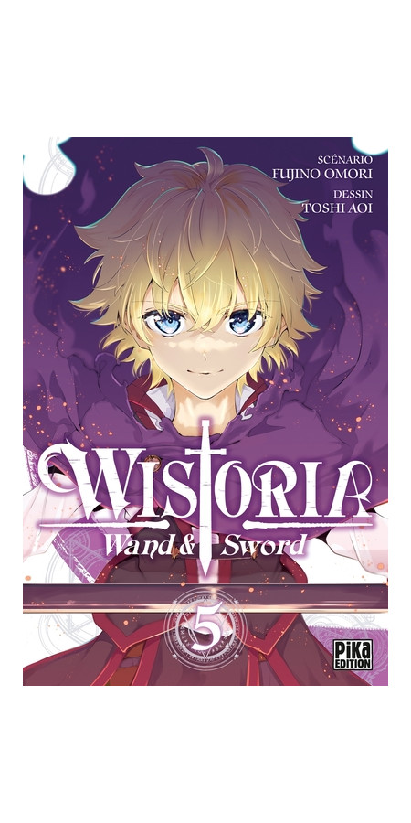 Wistoria : Wand and sword - Tome 5