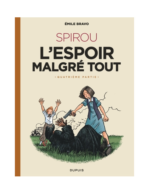 Spirou l'espoir malgré tout quatrième partie