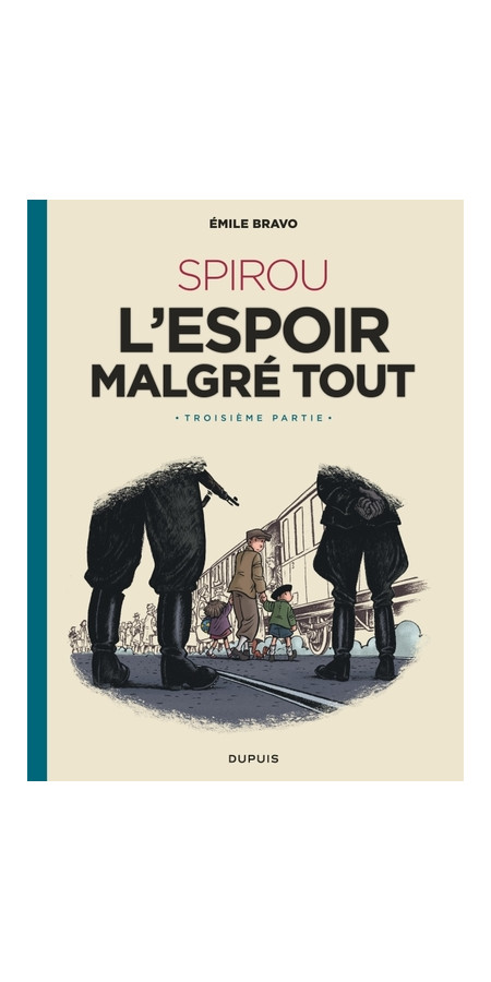 Spirou l'espoir malgré tout troisième partie