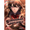 SUPERHUMAN BATTLEFIELD - TOME 4